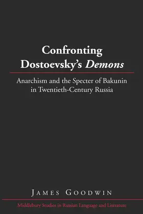 Goodwin |  Confronting Dostoevsky’s «Demons» | eBook | Sack Fachmedien