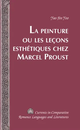 Yoo |  La Peinture ou les leçons esthétiques chez Marcel Proust | eBook | Sack Fachmedien