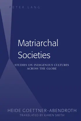 Göttner-Abendroth / Gottner-Abendroth |  Matriarchal Societies | eBook | Sack Fachmedien