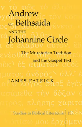 Patrick |  Andrew of Bethsaida and the Johannine Circle | eBook | Sack Fachmedien