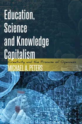 Peters |  Education, Science and Knowledge Capitalism | eBook | Sack Fachmedien