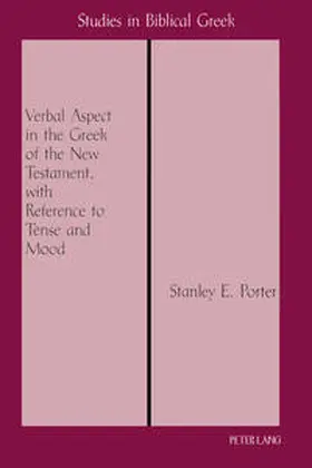 Porter |  Verbal Aspect in the Greek of the New Testament, with Reference to Tense and Mood | eBook | Sack Fachmedien