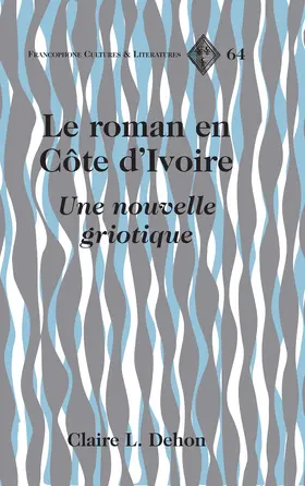 Dehon |  Le roman en Côte d’Ivoire | eBook | Sack Fachmedien