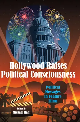 Haas |  Hollywood Raises Political Consciousness | eBook | Sack Fachmedien