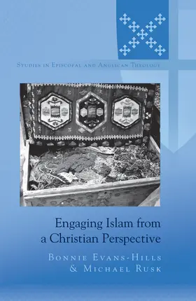 Evans-Hills / Rusk | Engaging Islam from a Christian Perspective | E-Book | sack.de