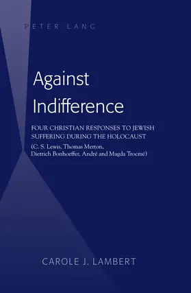 Lambert |  Against Indifference | eBook | Sack Fachmedien