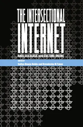 Noble / Tynes |  The Intersectional Internet | eBook | Sack Fachmedien