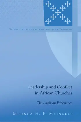 Mtingele | Leadership and Conflict in African Churches | E-Book | sack.de