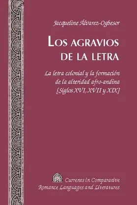 Álvarez-Ogbesor / Alvarez-Ogbesor |  Los agravios de la letra | eBook | Sack Fachmedien