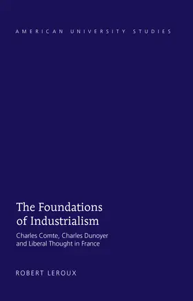 Leroux |  The Foundations of Industrialism | eBook | Sack Fachmedien