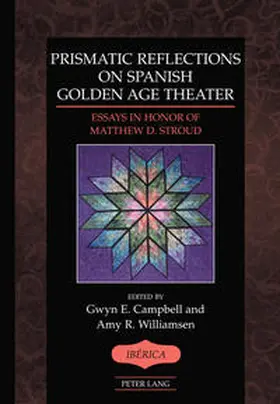 Campbell / Williamsen | Prismatic Reflections on Spanish Golden Age Theater | E-Book | sack.de