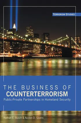 Busch / Givens |  The Business of Counterterrorism | eBook | Sack Fachmedien