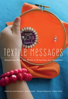 Buechley / Eisenberg / Peppler | Textile Messages | E-Book | sack.de
