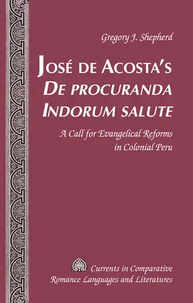 Shepherd | José de Acosta’s «De procuranda Indorum salute» | E-Book | sack.de