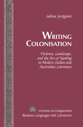 Sestigiani |  Writing Colonisation | eBook | Sack Fachmedien