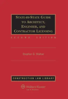 Walker |  State-By-State Guide to Architect, Engineer, and Contractor Licensing, Second Edition | Buch |  Sack Fachmedien
