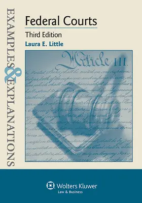 Little |  Examples & Explanations for Federal Courts | Buch |  Sack Fachmedien