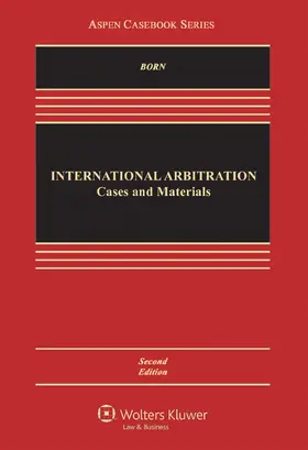 Born |  International Arbitration: Cases and Materials | Buch |  Sack Fachmedien