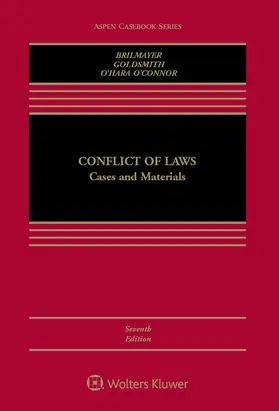 Brilmayer / Goldsmith / Connor |  Conflict of Laws: Cases and Materials | Buch |  Sack Fachmedien