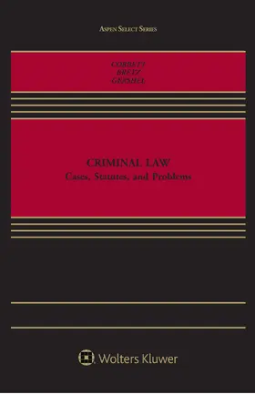 Corbett / Bretz / Gershel |  Criminal Law: Cases, Texts and Problems | Buch |  Sack Fachmedien