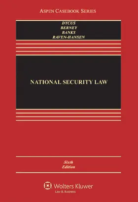 Dycus / Berney / Banks |  National Security Law | Buch |  Sack Fachmedien