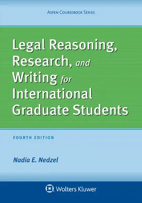 Nedzel |  Legal Reasoning, Research, and Writing for International Graduate Students | Buch |  Sack Fachmedien