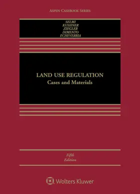 Selmi / Kushner / Ziegler |  Land Use Regulation: Cases and Materials | Buch |  Sack Fachmedien