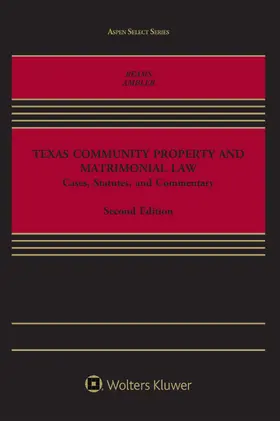 Reams / Ambler |  Texas Community Property and Matrimonial Law | Buch |  Sack Fachmedien