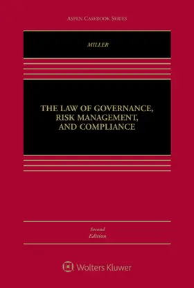 Miller |  The Law of Governance, Risk Management, and Compliance | Buch |  Sack Fachmedien