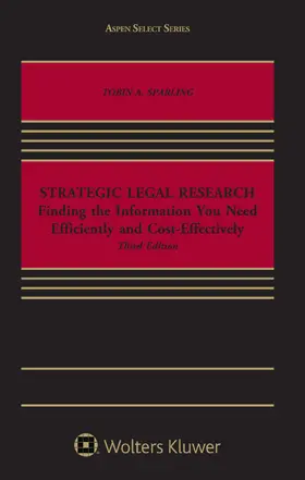 Sparling |  Strategic Legal Research | Buch |  Sack Fachmedien