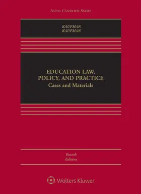 Kaufman |  Education Law, Policy, and Practice: Cases and Materials | Buch |  Sack Fachmedien