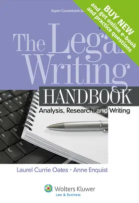 Oates / Enquist |  The Legal Writing Handbook: Analysis, Research, and Writing (Looseleaf) | Loseblattwerk |  Sack Fachmedien