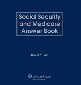 Pratt |  Social Security and Medicare Answer Book | Loseblattwerk |  Sack Fachmedien