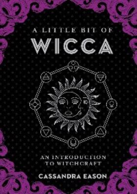 Eason |  A Little Bit of Wicca | eBook | Sack Fachmedien