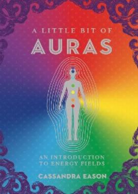 Eason |  A Little Bit of Auras | eBook | Sack Fachmedien