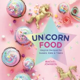 Johnson |  Unicorn Food | eBook | Sack Fachmedien