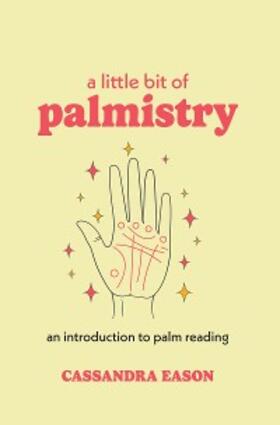 Eason |  A Little Bit of Palmistry | eBook | Sack Fachmedien