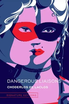 Laclos |  Dangerous Liaisons | eBook | Sack Fachmedien