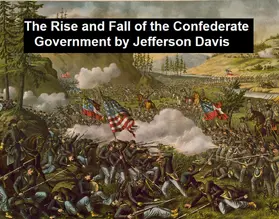 Davis |  The Rise and Fall of the Confederate Government | eBook | Sack Fachmedien