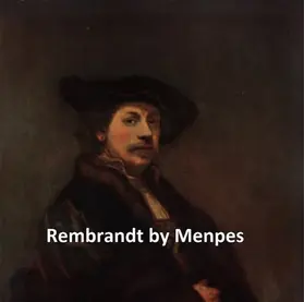 Menpes |  Rembrandt by Menpes | eBook | Sack Fachmedien
