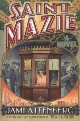 Attenberg |  Saint Mazie | Buch |  Sack Fachmedien