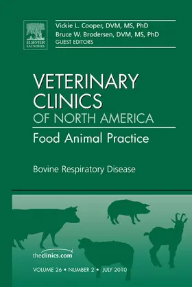 Cooper / Brodersen |  Bovine Respiratory Disease, An Issue of Veterinary Clinics: Food Animal Practice | eBook | Sack Fachmedien