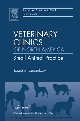 Abbott |  Topics in Cardiology, An Issue of Veterinary Clinics: Small Animal Practice | eBook | Sack Fachmedien