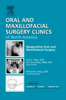 Fernandes / Vega |  Reoperative Oral and Maxillofacial Surgery, an Issue of Oral and Maxillofacial Surgery Clinics | Buch |  Sack Fachmedien