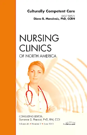 Monsivais |  Culturally Competent Care, an Issue of Nursing Clinics | Buch |  Sack Fachmedien