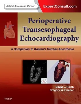 Reich / Fischer |  Perioperative Transesophageal Echocardiography | Buch |  Sack Fachmedien