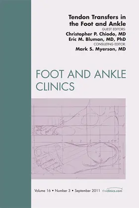 Chiodo / Bluman |  Tendon Transfers In the Foot and Ankle, An Issue of Foot and Ankle Clinics | eBook | Sack Fachmedien