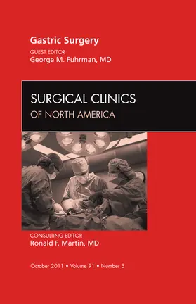 Fuhrman |  Gastric Surgery, an Issue of Surgical Clinics | Buch |  Sack Fachmedien