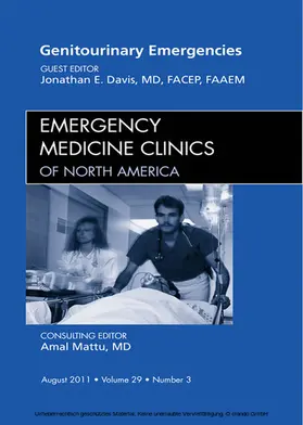 Davis MD / Davis |  Genitourinary Emergencies, An Issue of Emergency Medicine Clinics | eBook | Sack Fachmedien