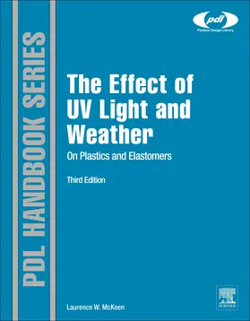 McKeen | The Effect of UV Light and Weather on Plastics and Elastomers | Buch | 978-1-4557-2851-0 | sack.de
